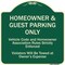 Signmission Designer Series-Homeowner & Guest Parking Only Green Heavy-Gauge Aluminum A-DES-G-1818-9970 - alternate 1